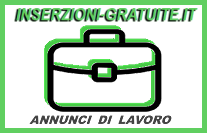 Annunci di lavoro inserzioni-gratuite.it